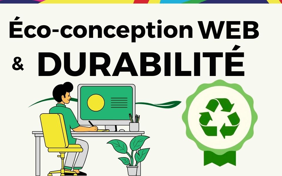 Éco-conception web et durabilité. Durée de vie d'un site internet.